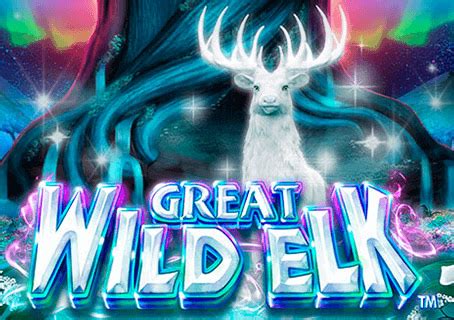 great wild elk slot